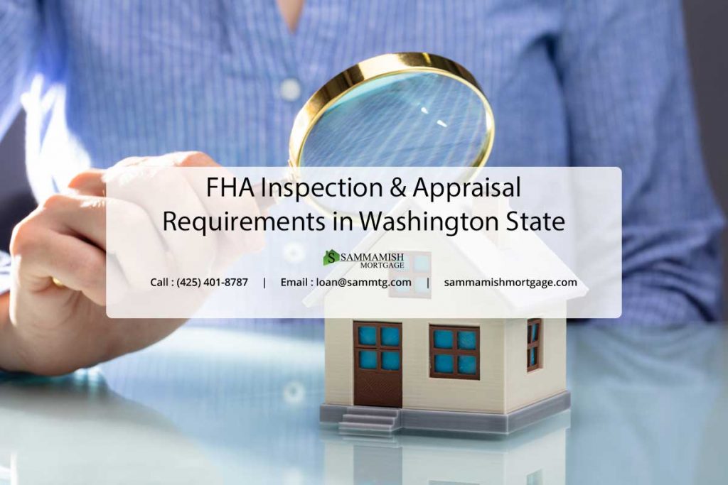 FHA Inspection & Appraisal Requirements in Washington