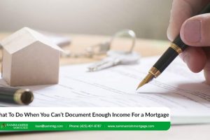 What To Do When You Can’t Document Enough Income For a Mortgage