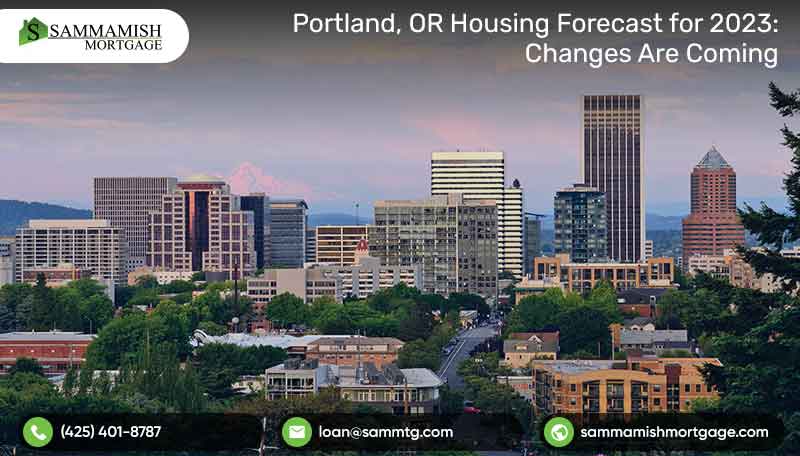 Portland OR Housing Forecast For 2023 