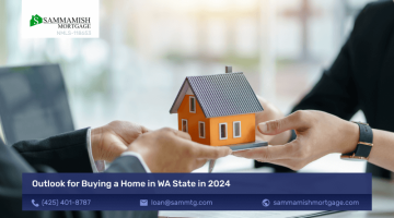 Outlook for Buying a Home in WA State in 2024