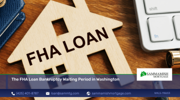 The FHA Loan Bankruptcy Waiting Period in Washington