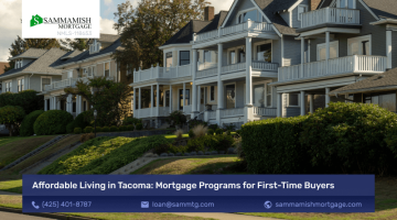 Affordable Living in Tacoma: Mortgage Programs for First-Time Buyers