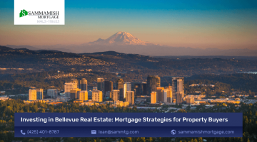 Investing in Bellevue Real Estate: Mortgage Strategies for Property Buyers