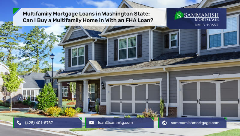 Multifamily Mortgage Loans in Washington State: Can I Buy a Multifamily Home in With an FHA Loan?