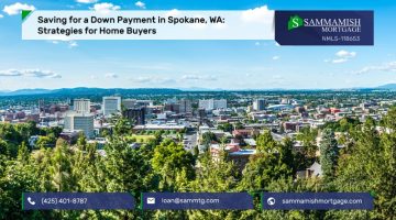 Saving for a Down Payment in Spokane, WA: Strategies for Home Buyers