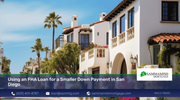 Using an FHA Loan for a Smaller Down Payment in San Diego