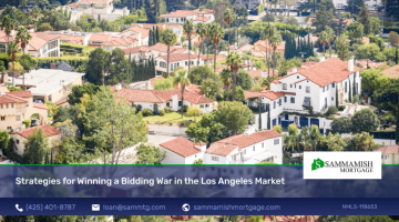 Strategies for Winning a Bidding War in the Los Angeles Market